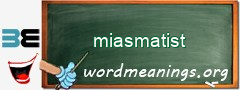 WordMeaning blackboard for miasmatist